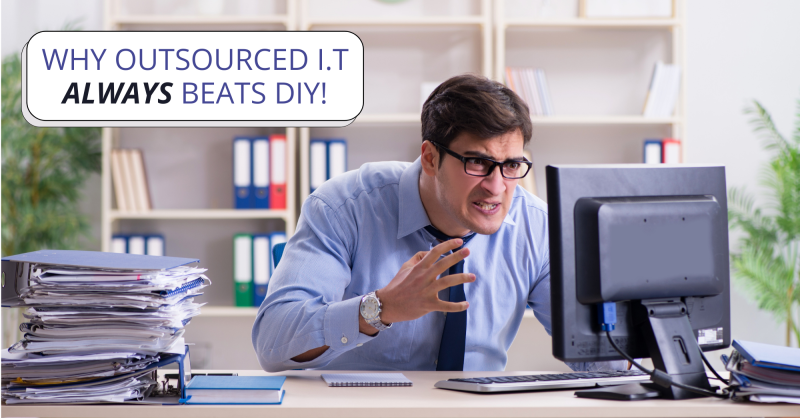 Why Outsourced IT Always Beats DIY
